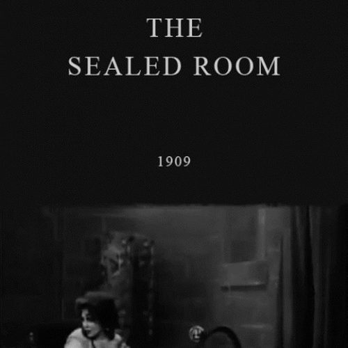 D W Griffith’s THE SEALED ROOM (1909)